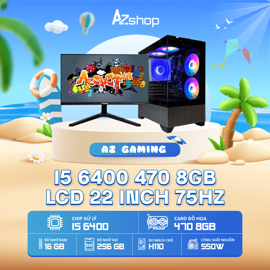 Case AZ Games  Thế hế 6 H110 i5 6400 & LCD 22 INCH  RX470 8GB !